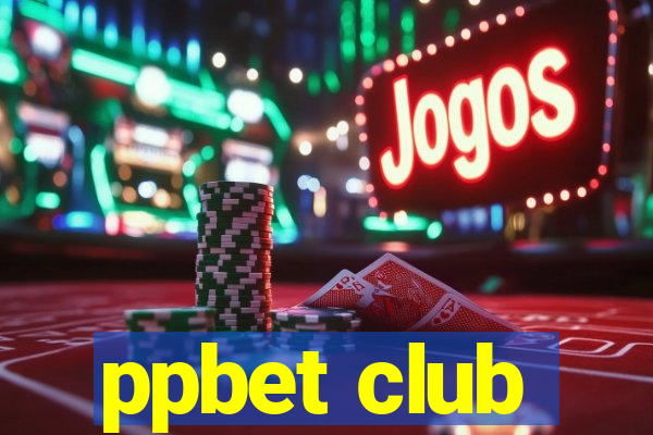 ppbet club